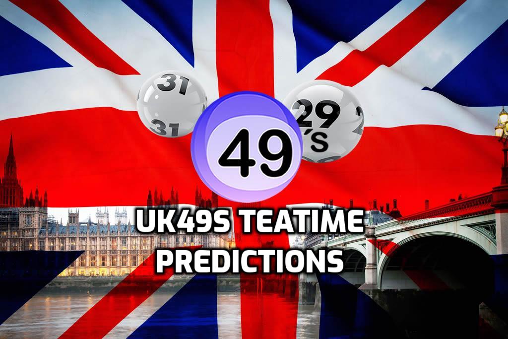 Uk49s Teatime Predictions: Monday 08 August 2022